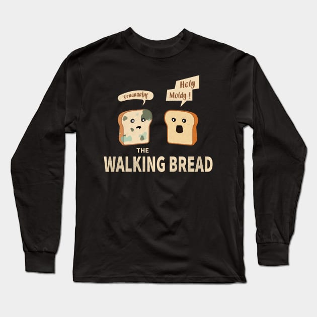 The Walking Bread Long Sleeve T-Shirt by Marzuqi che rose